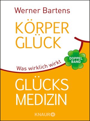 cover image of Körperglück & Glücksmedizin
